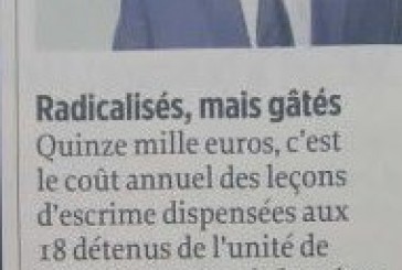 Une prison française apprend aux djihadistes à manier le fleuret…pour 18.000 euros